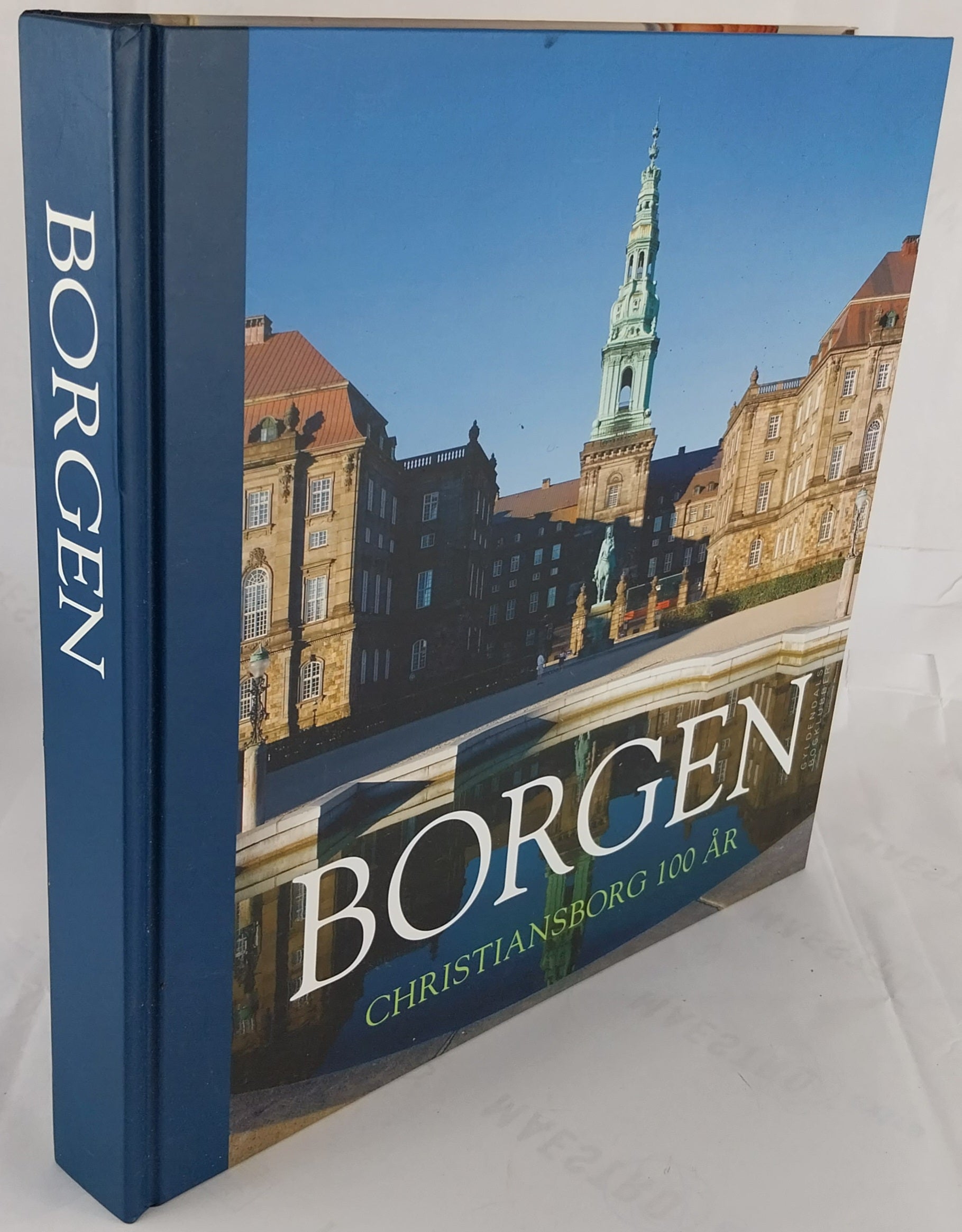 Borgen. Christiansborg 100 år. – Skrold Antikvariat