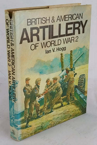 British & American Artillery of World War 2