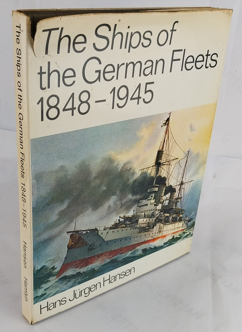 The Ships of the German Fleets, 1848-1945