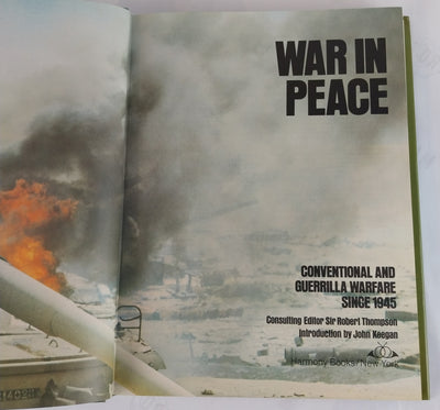 War in Peace. Conventional and Guerrilla Warfare since 1945