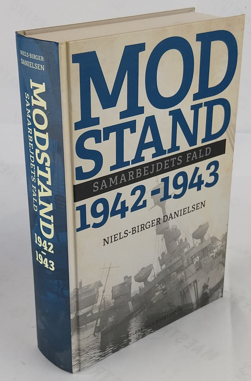 Modstand. Samarbejdets fald 1942-1943