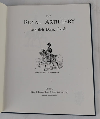 The Royal Artillery and Their Daring Deeds