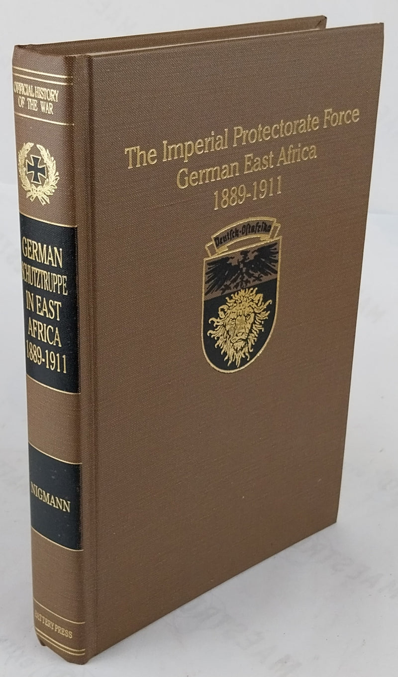 History of the Imperial Protectorate Force 1889-1911