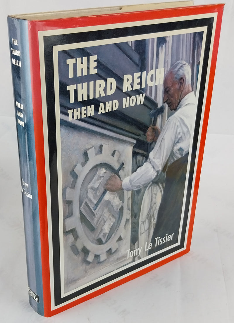 The Third Reich: Then and Now