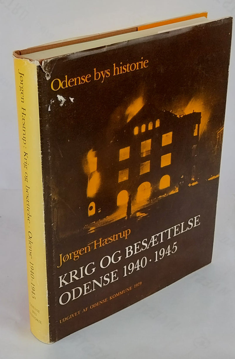 Krig og besættelse. Odense 1940-1945