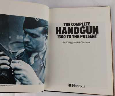 The complete Handgun. 1300 to the Present