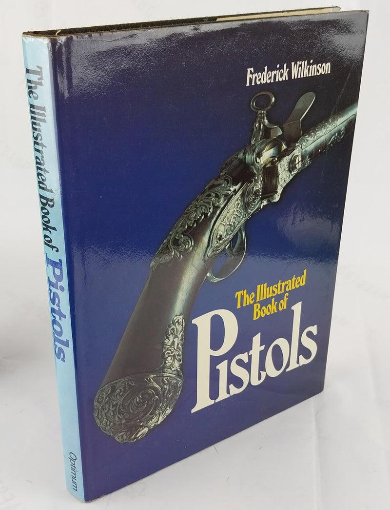 The Illustrated Book of Pistols