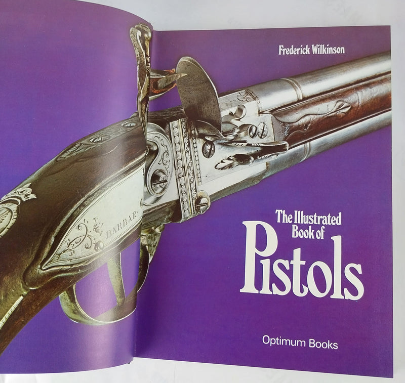 The Illustrated Book of Pistols