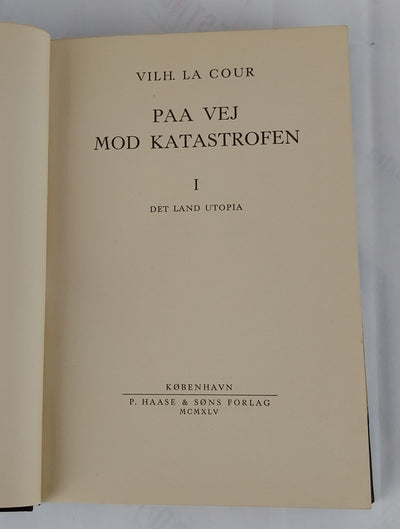 Paa vej mod katastrofen. 1. Det land utopia