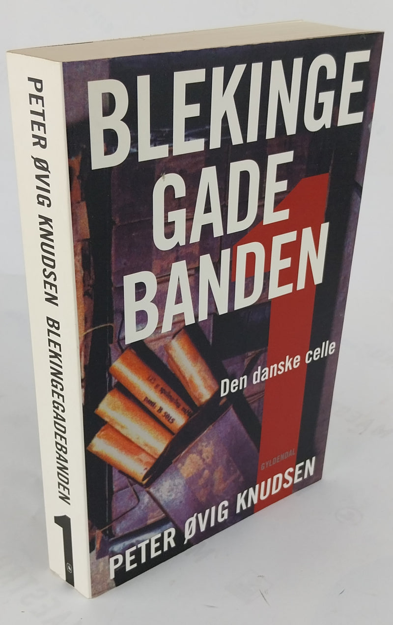 Blekingegadebanden 1. Den danske celle