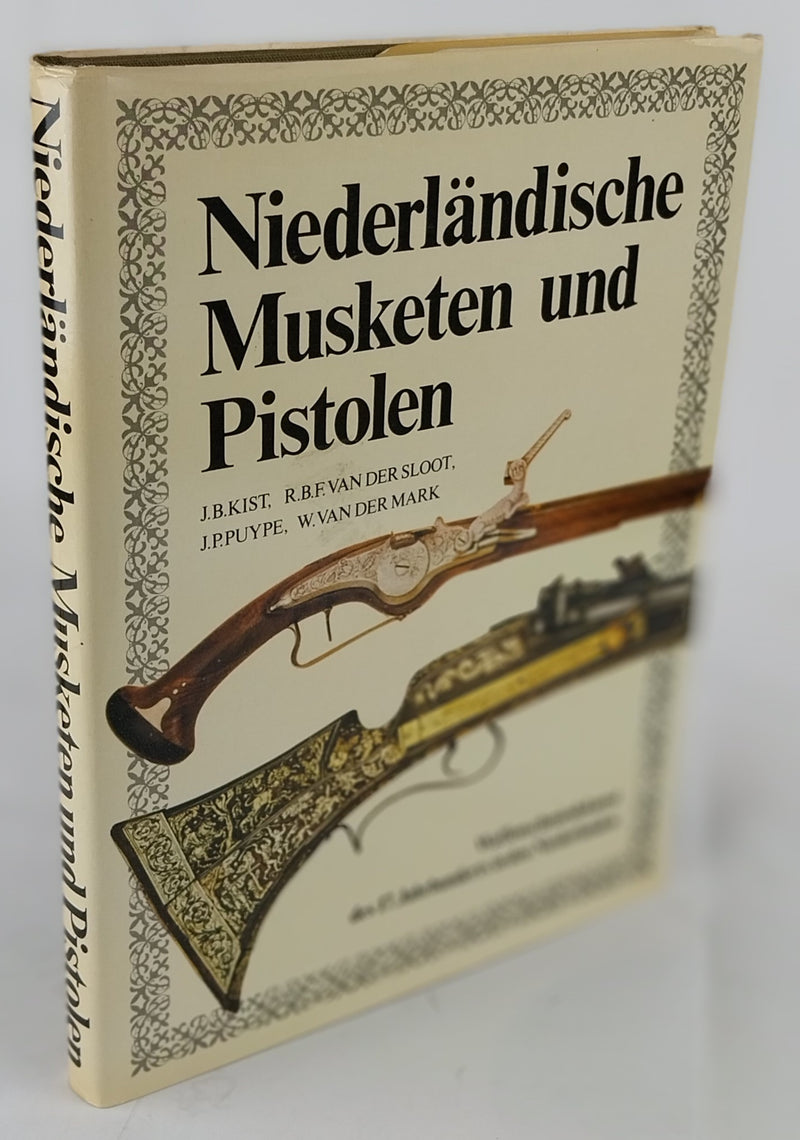 Niederländische Musketen und Pistolen. Dutch Muskets and Pistols. Musket, Roer & Pistolet