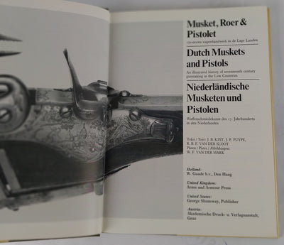 Niederländische Musketen und Pistolen. Dutch Muskets and Pistols. Musket, Roer & Pistolet