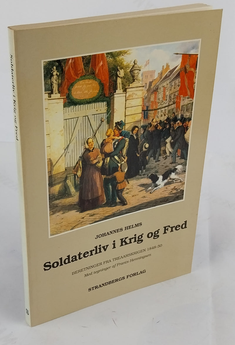 Soldaterliv i krig og fred