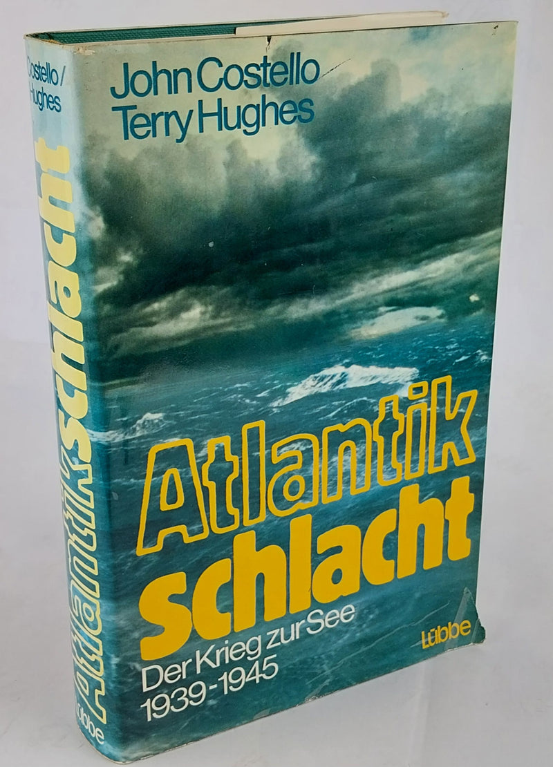 Atlantik Schlacht. Der Krieg zur See 1939-1945