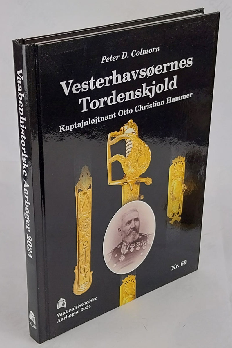 Vesterhavsøernes Tordenskjold. Kaptajnløjtnant Otto Christian Hammer