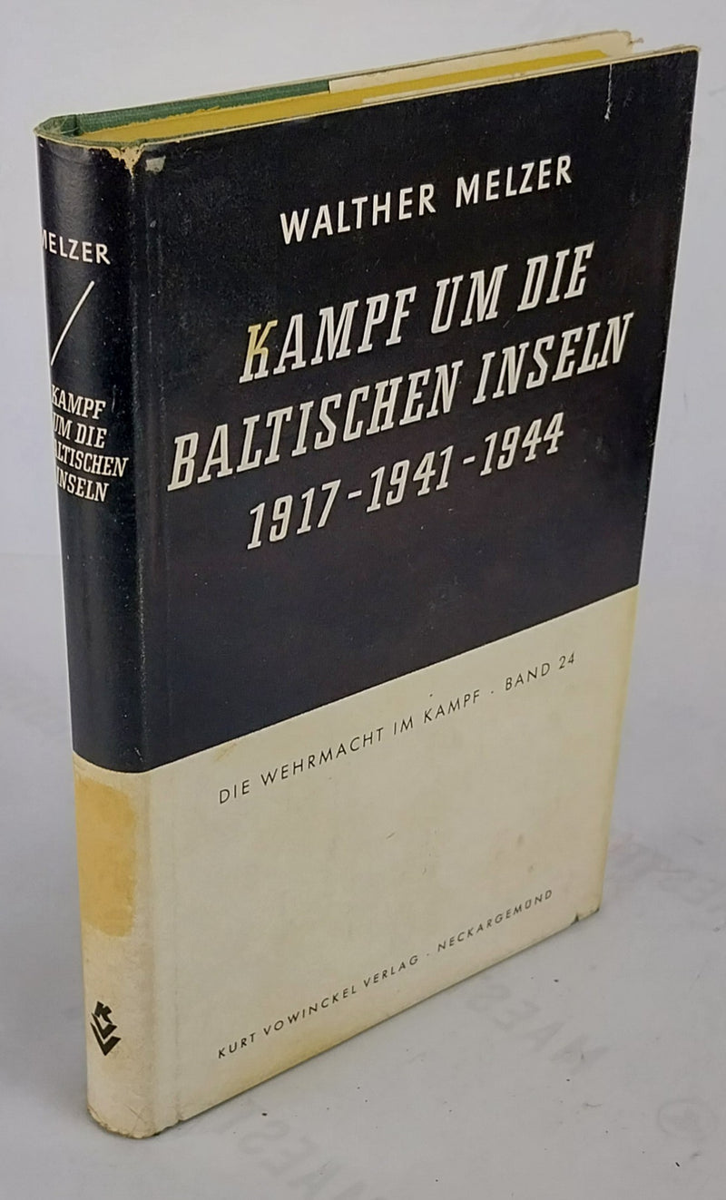 Kampf um die Baltischen Inseln 1917 - 1941 - 1944