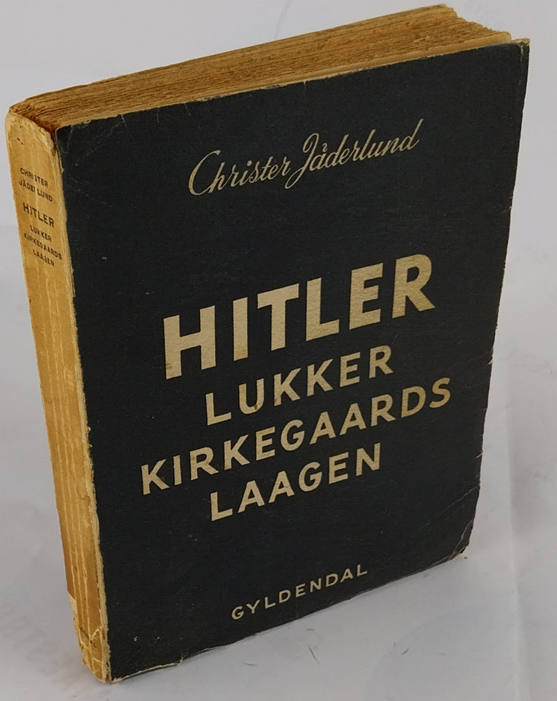 Hitler lukker kirkegaardslaagen