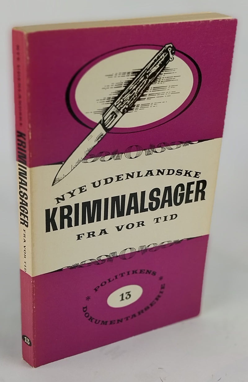 Nye udenlandske Kriminalsager fra vor tid