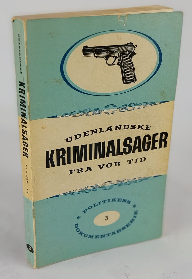 Udenlandske Kriminalsager fra vor tid