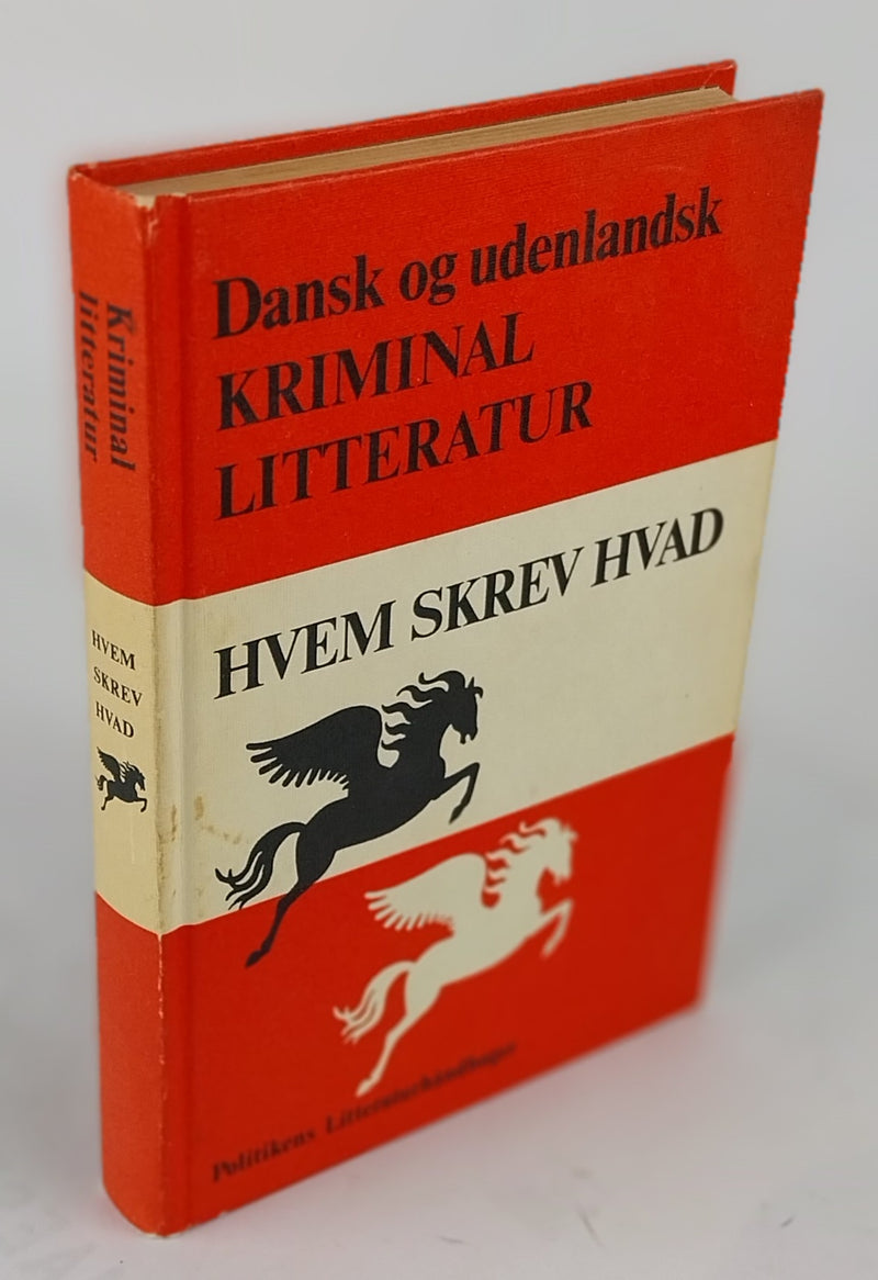 Dansk og udenlandsk kriminallitteratur. Hvem skrev hvad.