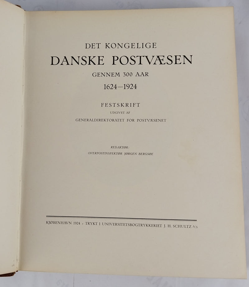 Det Kongelige Danske Postvæsen gennem 300 Aar 1624-1924.