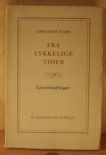 Fra lykkelige tider. Livserindringer