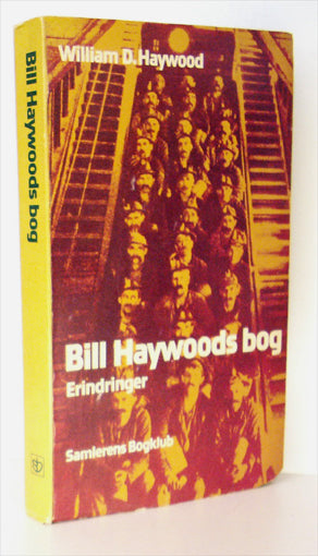 Bill Haywoods bog. Erindringer