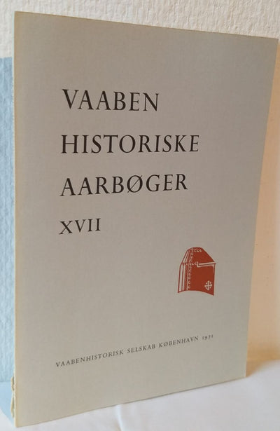 Vaabenhistoriske Aarbøger XVII