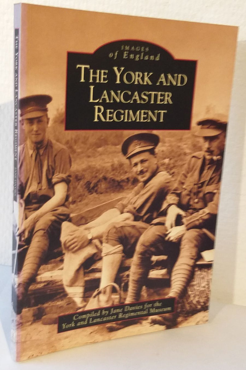 The York and Lancaster Regiment